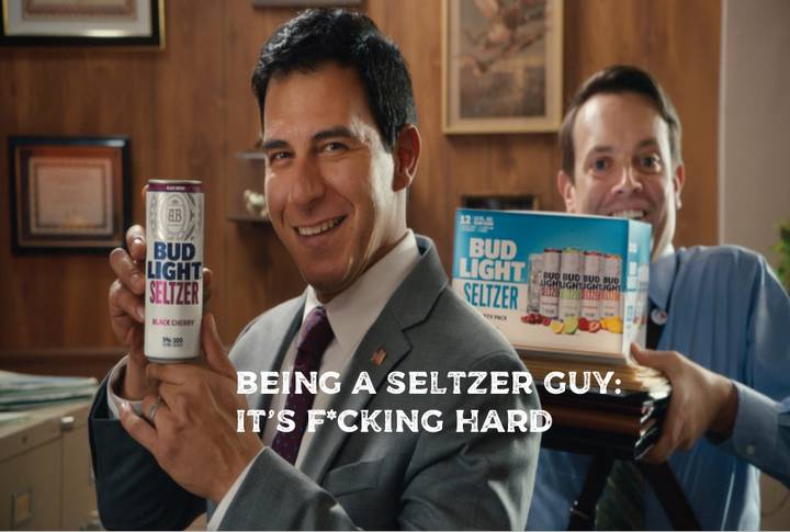 Being a seltzer guy: it's a f*cking struggle